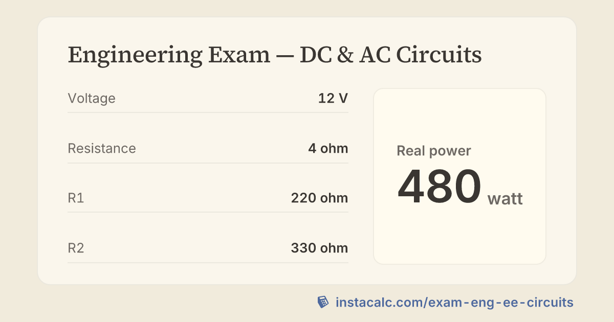 Engineering Exam — DC & AC Circuits - InstaCalc