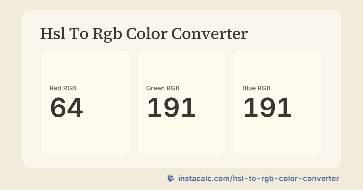 Hsl To Rgb Color Converter - InstaCalc