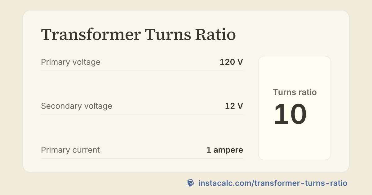 Transformer Turns Ratio Calculator - InstaCalc
